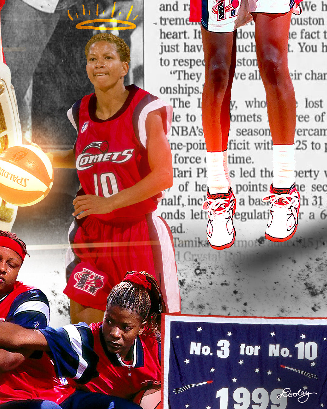 A collage made by Dooley Made  that celebrates the Houston Comets' dominance in the WNBA, highlighting their four consecutive championships from 1997 to 2000. The composition features key players, including Cynthia Cooper, Sheryl Swoopes, and Tina Thompson, in action and celebratory moments. A large WNBA championship ring is central, symbolizing their legacy. A newspaper clipping with the bold headline "This reign won’t stop" reinforces their dynasty status.