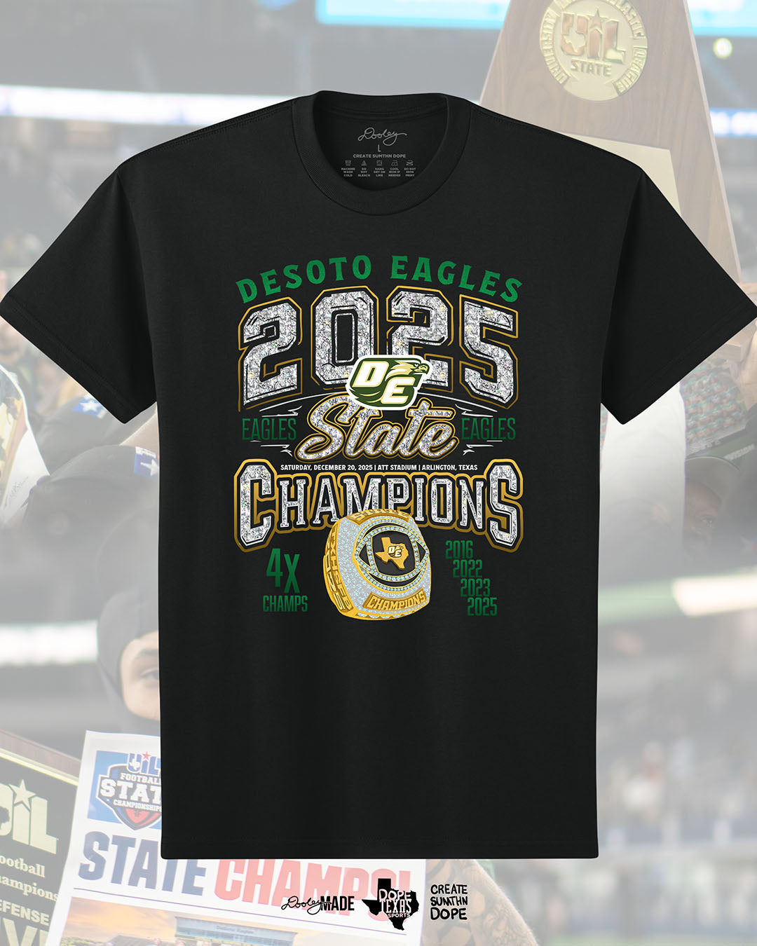 Black Shirt with 'Desoto Eagles 2025 State Champions' text in diamonds and amd golden champion ring design with 4 time champions an and championship years (2016, 2022, 2023, 2025.