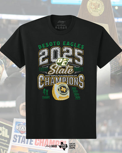 Black Shirt with 'Desoto Eagles 2025 State Champions' text in diamonds and amd golden champion ring design with 4 time champions an and championship years (2016, 2022, 2023, 2025.