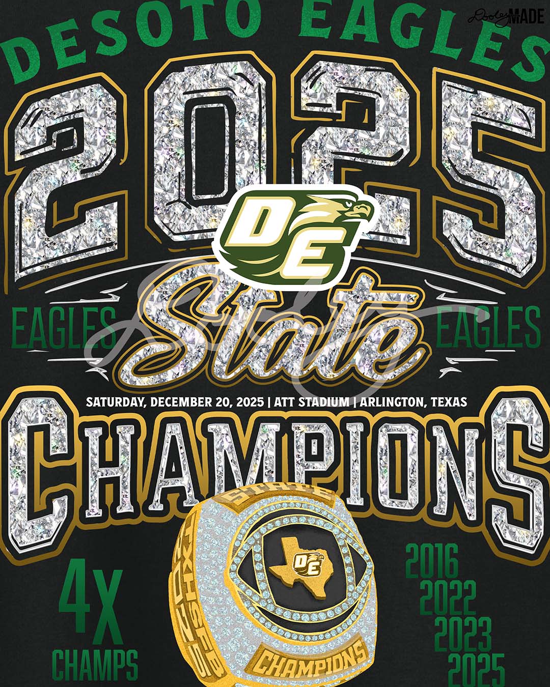 Black Shirt with 'Desoto Eagles 2025 State Champions' text in diamonds and amd golden champion ring design with 4 time champions an and championship years (2016, 2022, 2023, 2025. Zoomed to show detail.