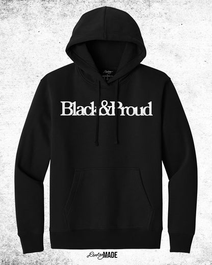 Black & Proud Heavy Shirt and Hoodie