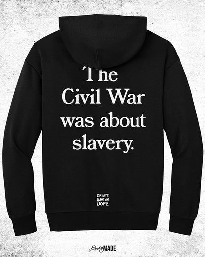 The Civil War Was About Slavery Heavy Oversized Hoodie