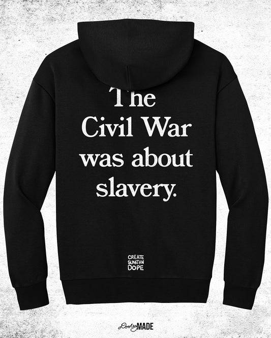 The Civil War Was About Slavery Heavy Oversized Hoodie