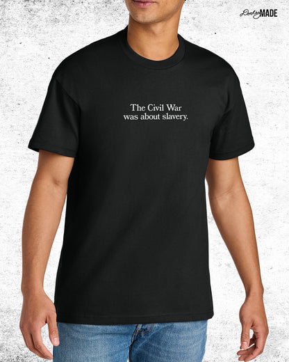The Civil War Was About Slavery Heavy Oversized T-Shirt