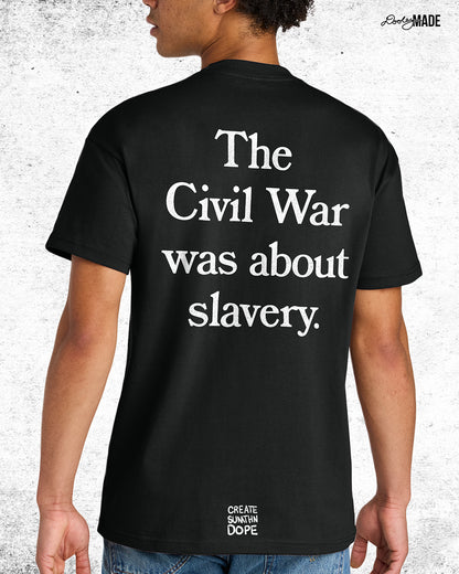 The Civil War Was About Slavery Heavy Oversized T-Shirt