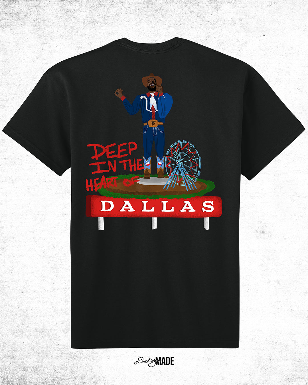 Deep in the Heart of Dallas Big Tex Shirt