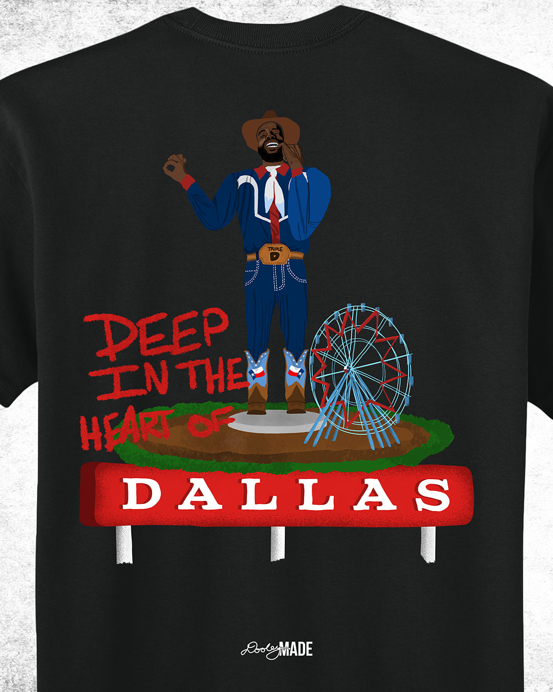 Deep in the Heart of Dallas Big Tex Shirt