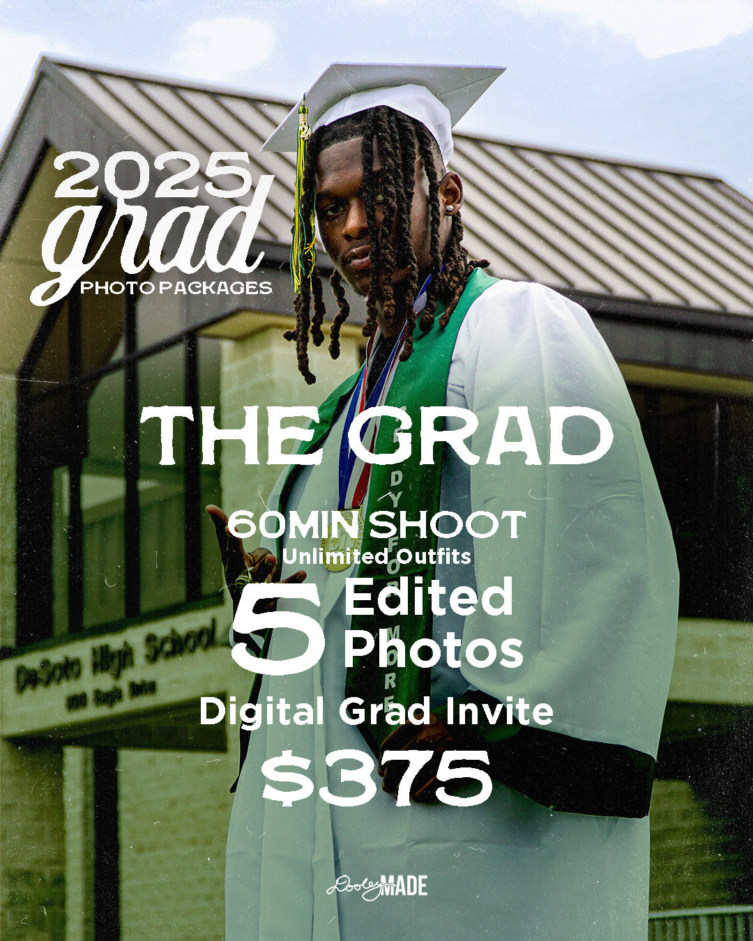 A photo advertising Personalized Graduation Photography The Grad ($375) package that includes 5 edited photos and a custom digital grad invite. The photo feature and graduate in a white cap and gown and green stole standing in front of high school with the sky in the above. 