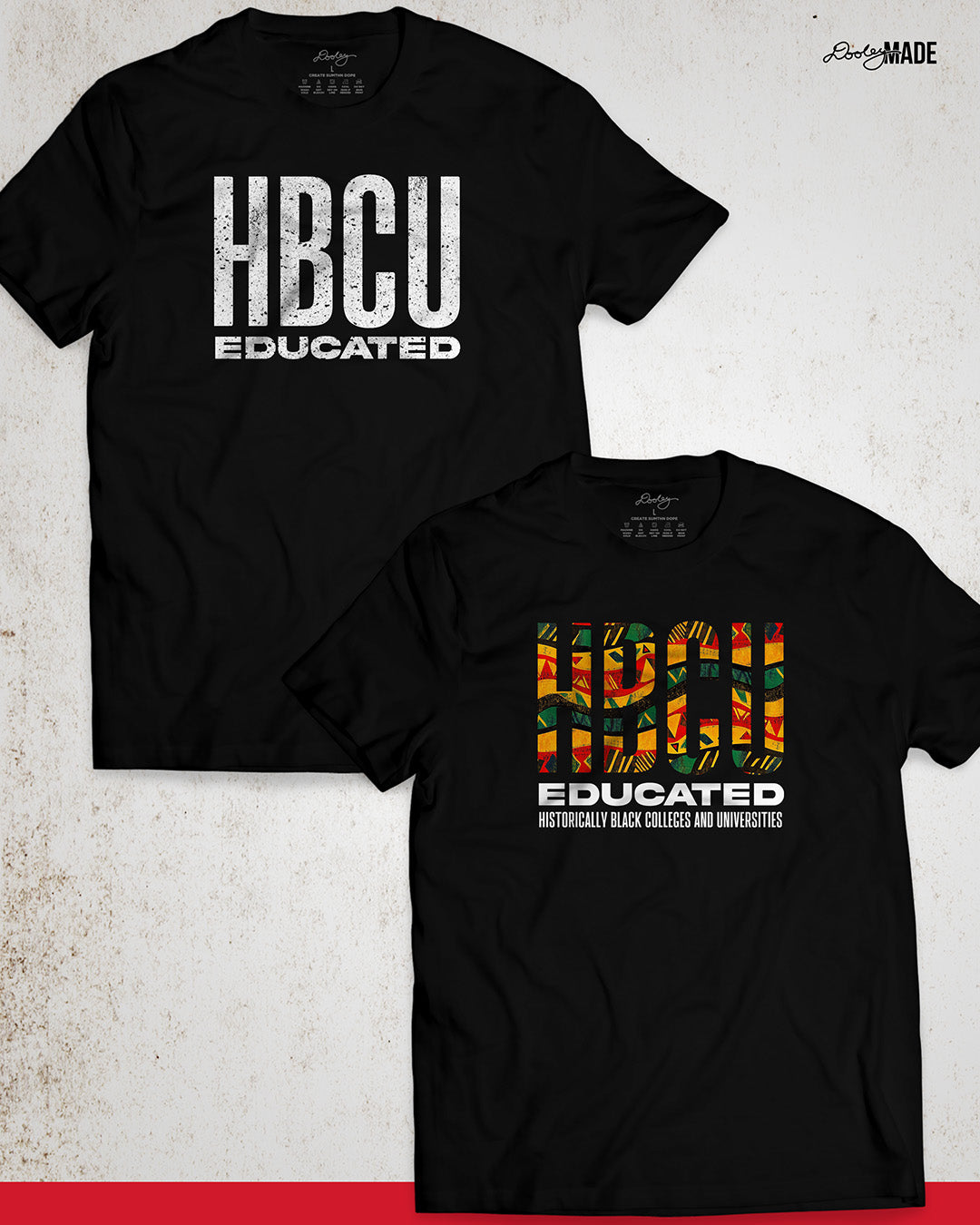 An image of a 2  black HBCU Educated (Historically Black Colleges & Universities) shirts one with white textured print and one with yellow, red, black, and green print. Perfect for students and alumni.