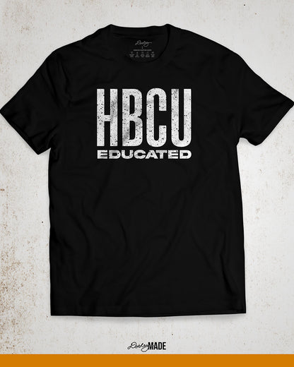 An image of a black HBCU Educated (Historically Black Colleges & Universities) shirt with white weathered print with a grunge texture. Perfect for students and alumni.
