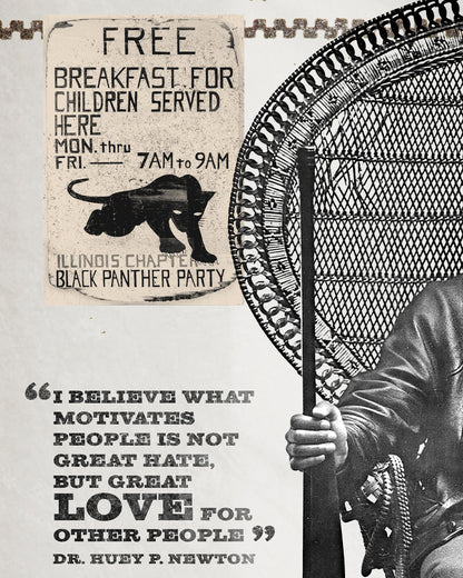 An zoomed image of Huey P. Newton artwork featuring the Black Panther Party's Free Breakfast program poster on the wall and the quote "I believe what motivates people is not great hate but great love for other people. The image also shows Huey's hand holding a barrel of a rifle. 