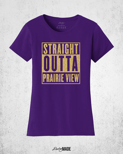A purple, ladies cut Prairie View A&M University Shirt with "Straight Outta Prairie View" in a shinny golden design across the chest. Perfect for alumni, students, and gradates that want to celebrate their HBCU pride with a shine.