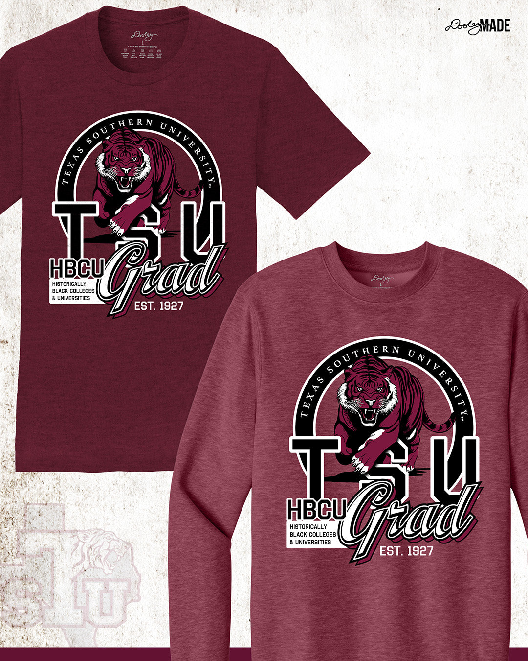 A  maroon Texas Southern University graduation shirt and crewneck sweater featuring a prowling tiger surrounded by a circular frame with the university name inside of it, and the words "TSU Grad" next to HBCU and Historically Black Colleges & University.