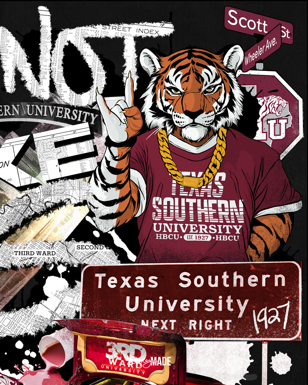  A "They Not Like Us" themed Texas Southern University shirt design featuring a vibrant collage with a hand drawn and graphic elements: a tiger wearing a gold chain, Scott St and Wheeler Ave street sign, the "Texas Southern University Next Right" interstate sign, a spilled Styrofoam cup, a textured TSU logo, and a maroon cadillac with swangers and adapters. 